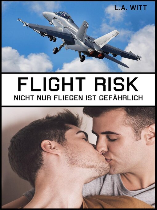 Title details for Flight Risk by L. A. Witt - Available